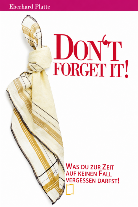 Don´t forget it