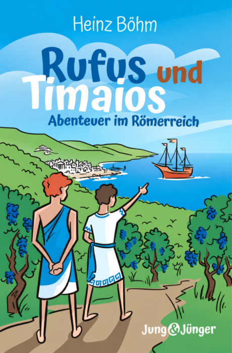 Rufus und Timaios – Abenteuer im Römerreich