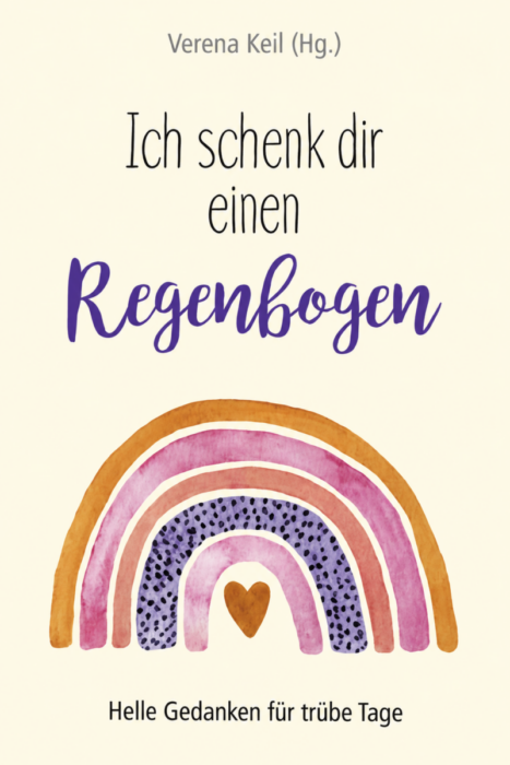 Ich schenk dir einen Regenbogen