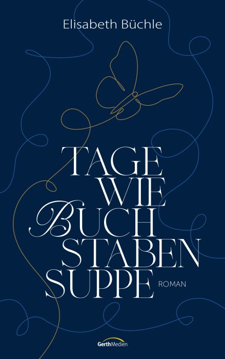 Cover - Tage wie Buchstabensuppe